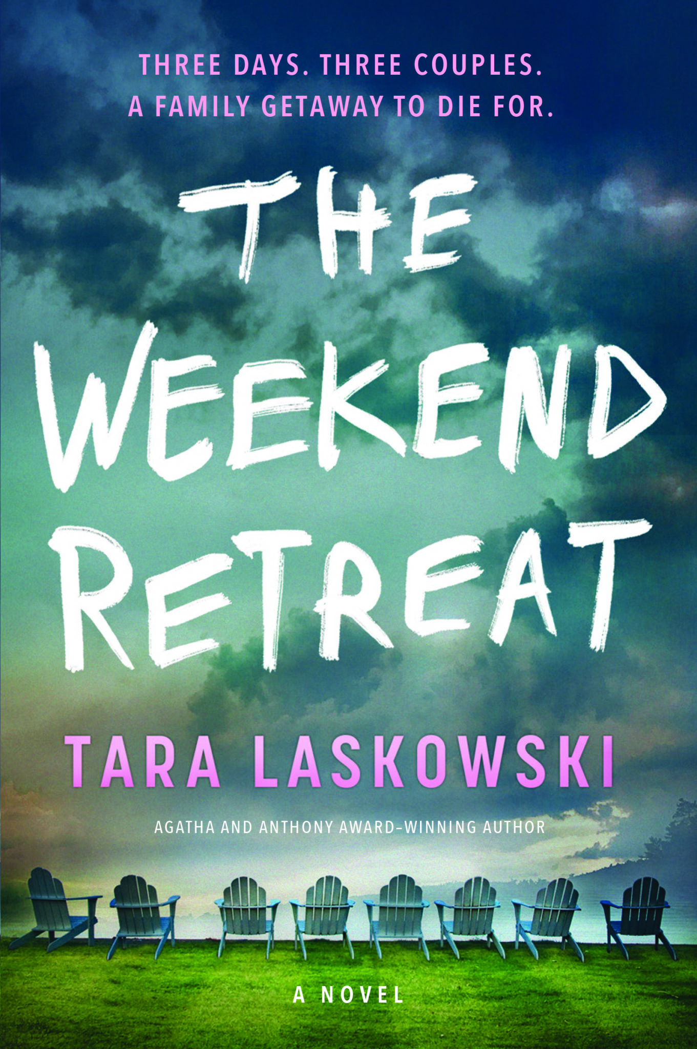 The Weekend Retreat - Tara Laskowski